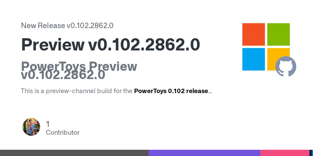 PowerToys 发布新预览版：Advanced Paste 新增无界面 CLI，支持 AI 动作