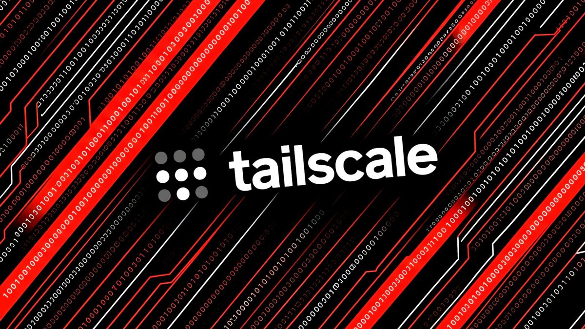 Tailscale 发布 1.104.4，应对可提权至 root 的「Tailworm」漏洞